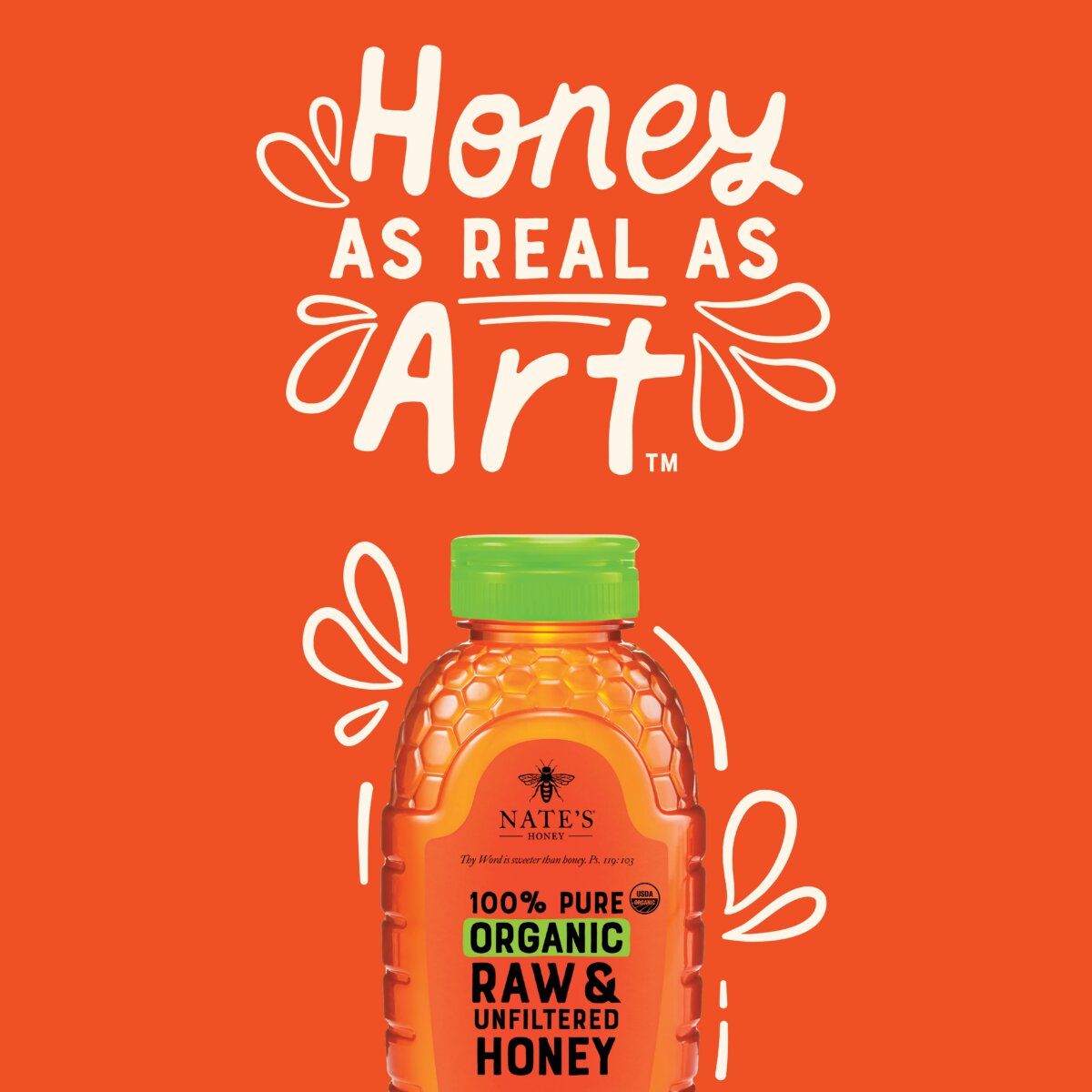 Nate’s Honey Organic Raw & Unfiltered Honey bottle with “Honey As Real As Art” overlay text.